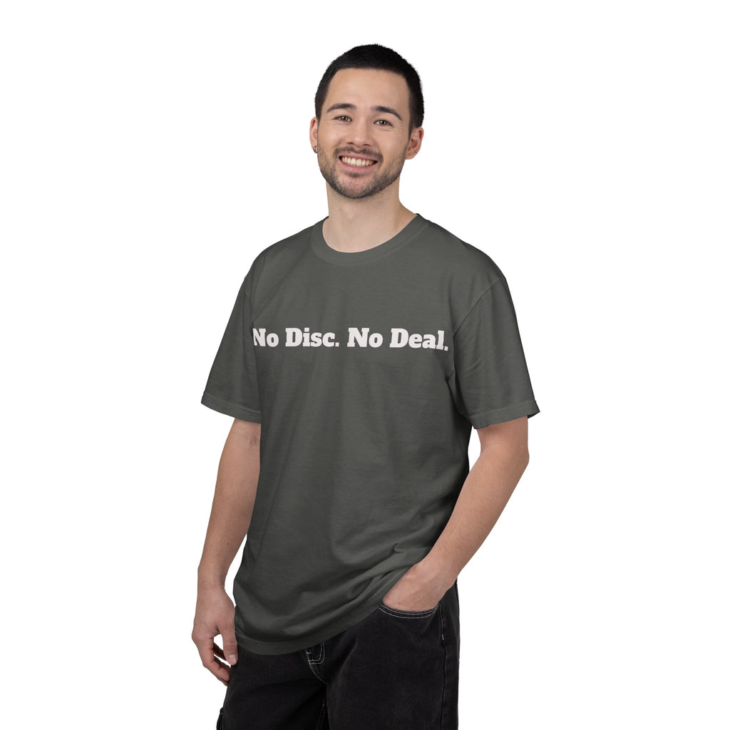 No Disc. No Deal.