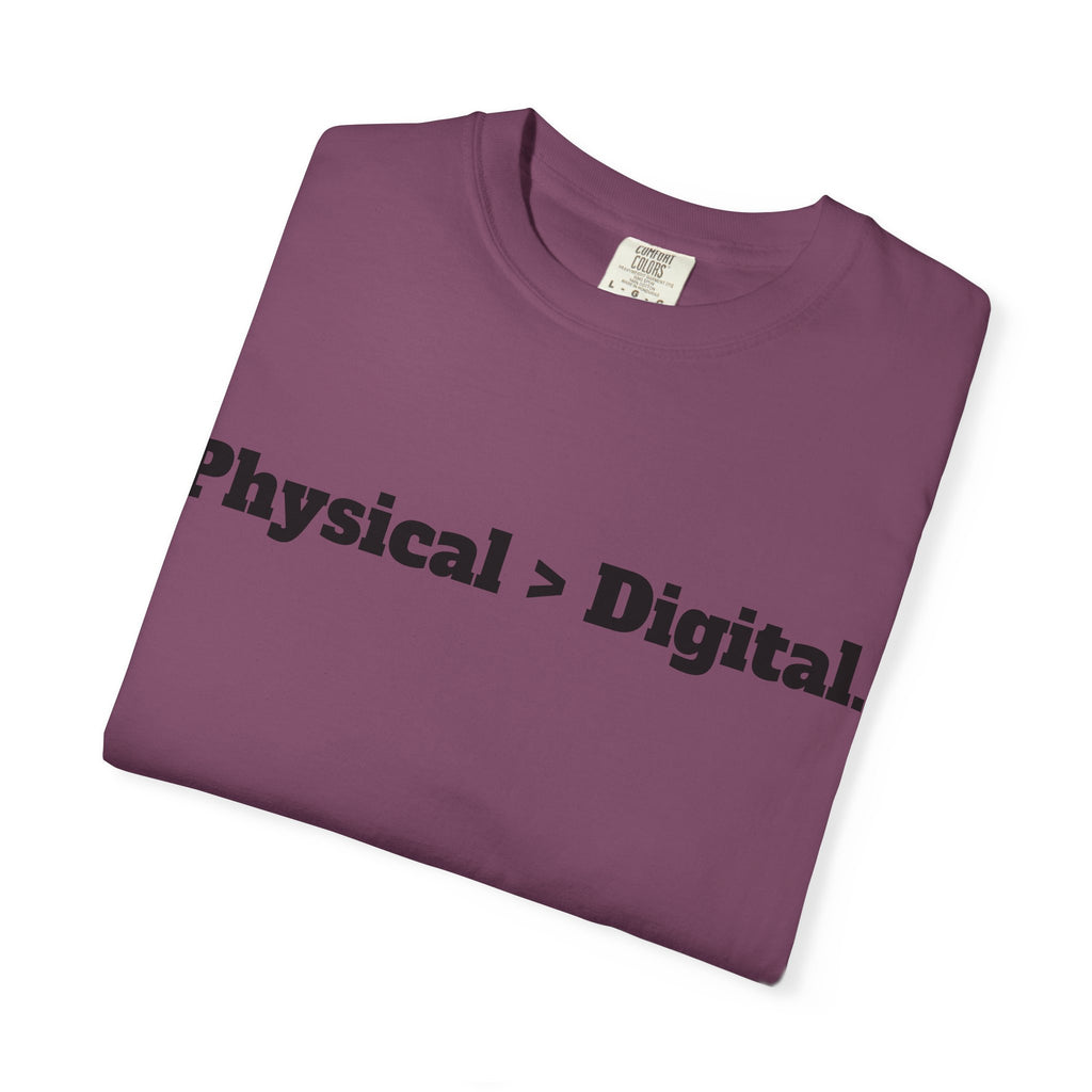 Physical > Digital Tee