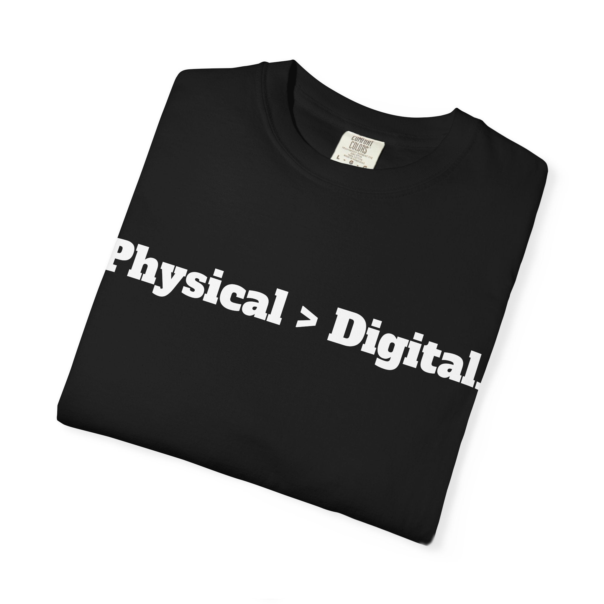 Physical > Digital Tee
