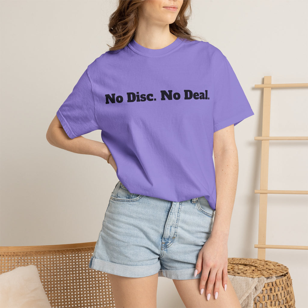 No Disc. No Deal.