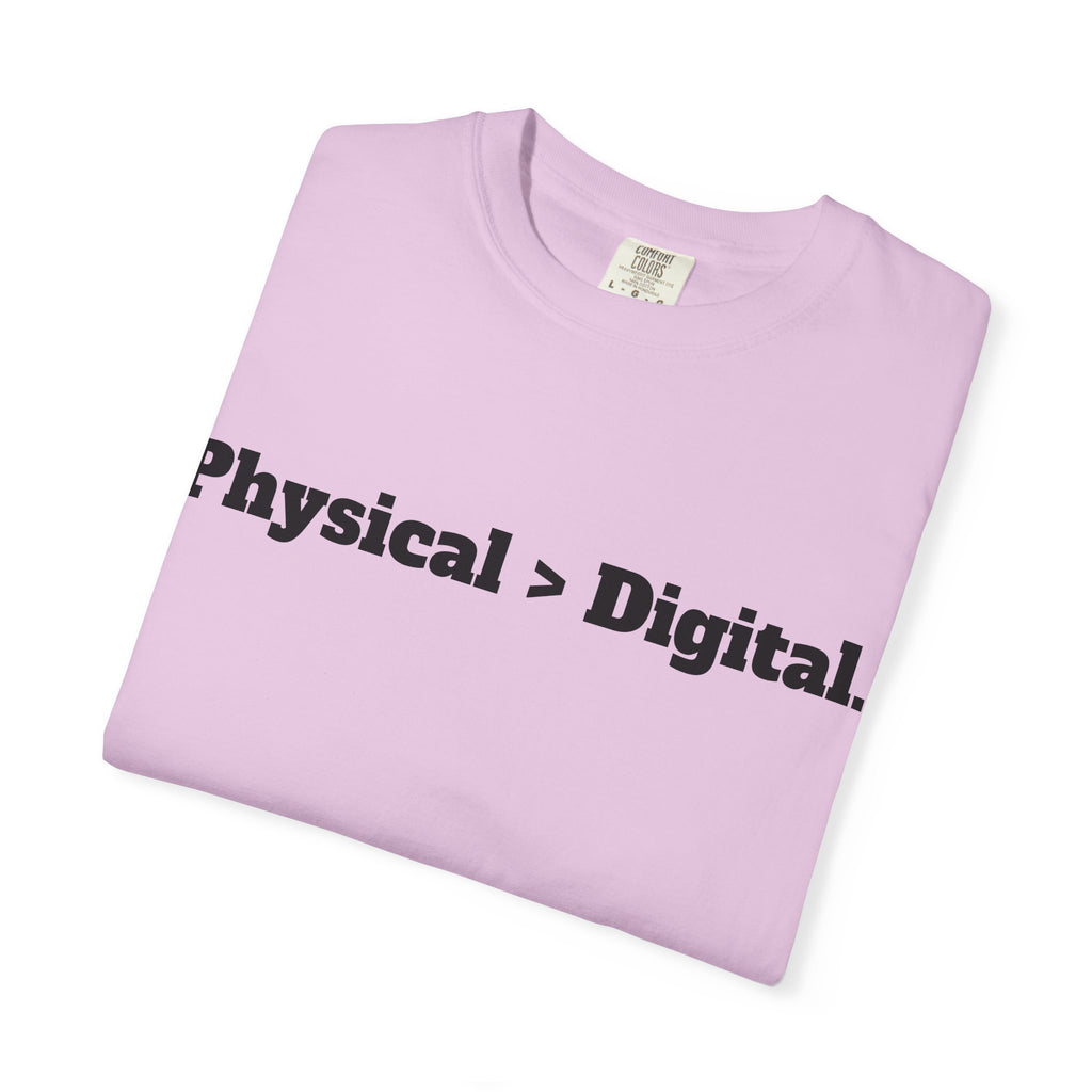 Physical > Digital Tee