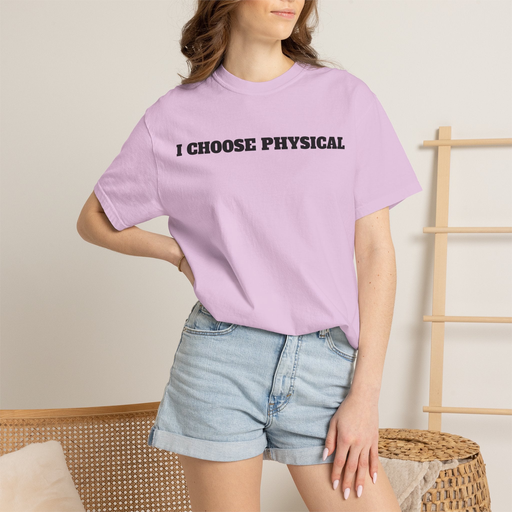 I CHOOSE PHYSICAL