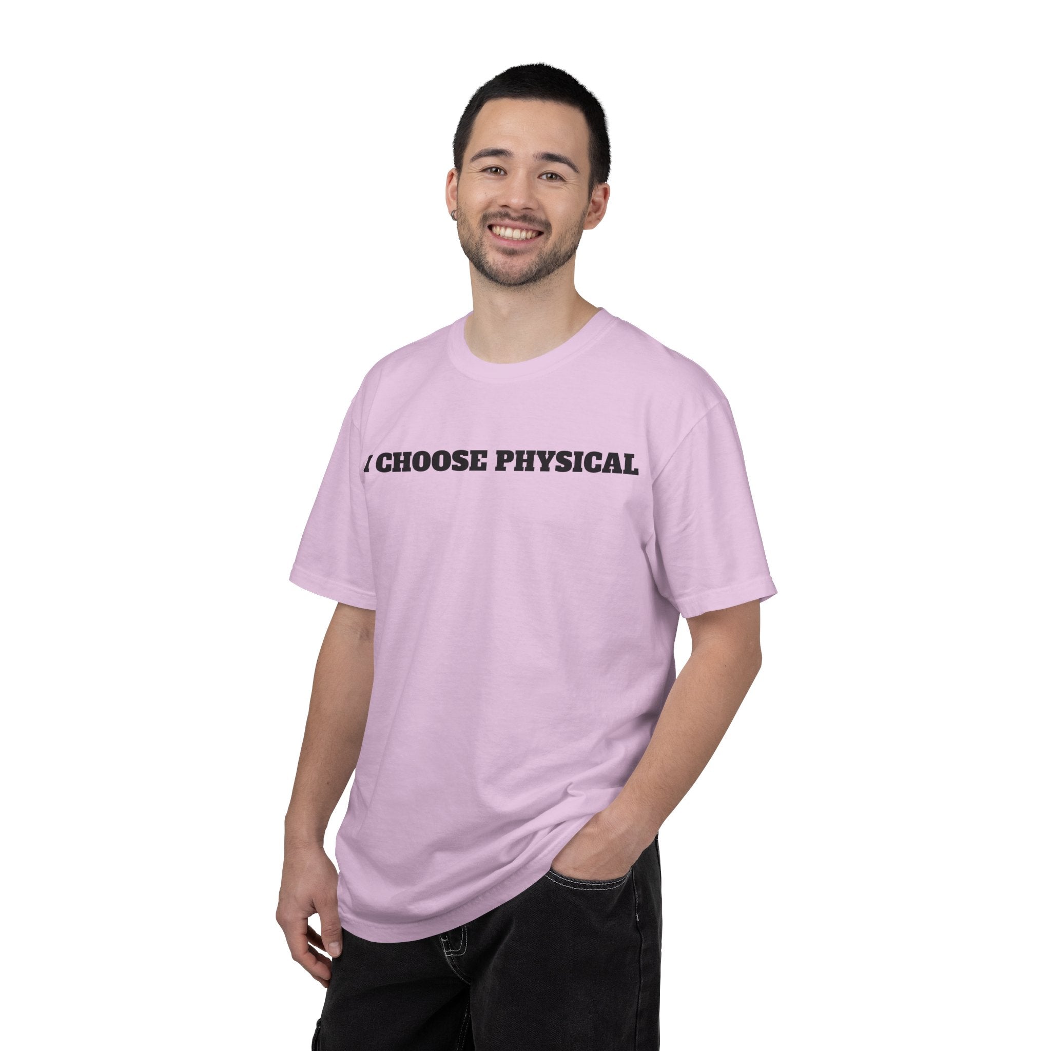 I CHOOSE PHYSICAL