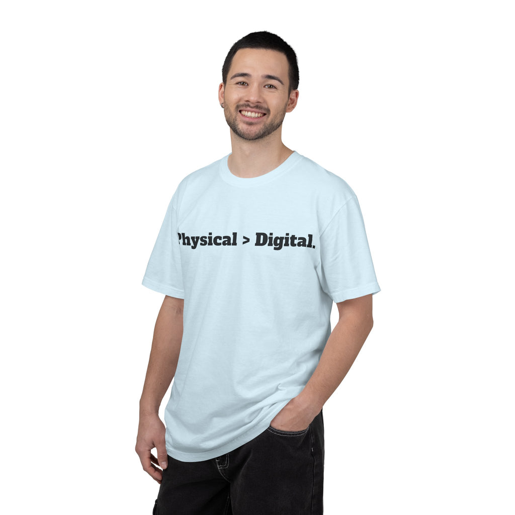 Physical > Digital Tee