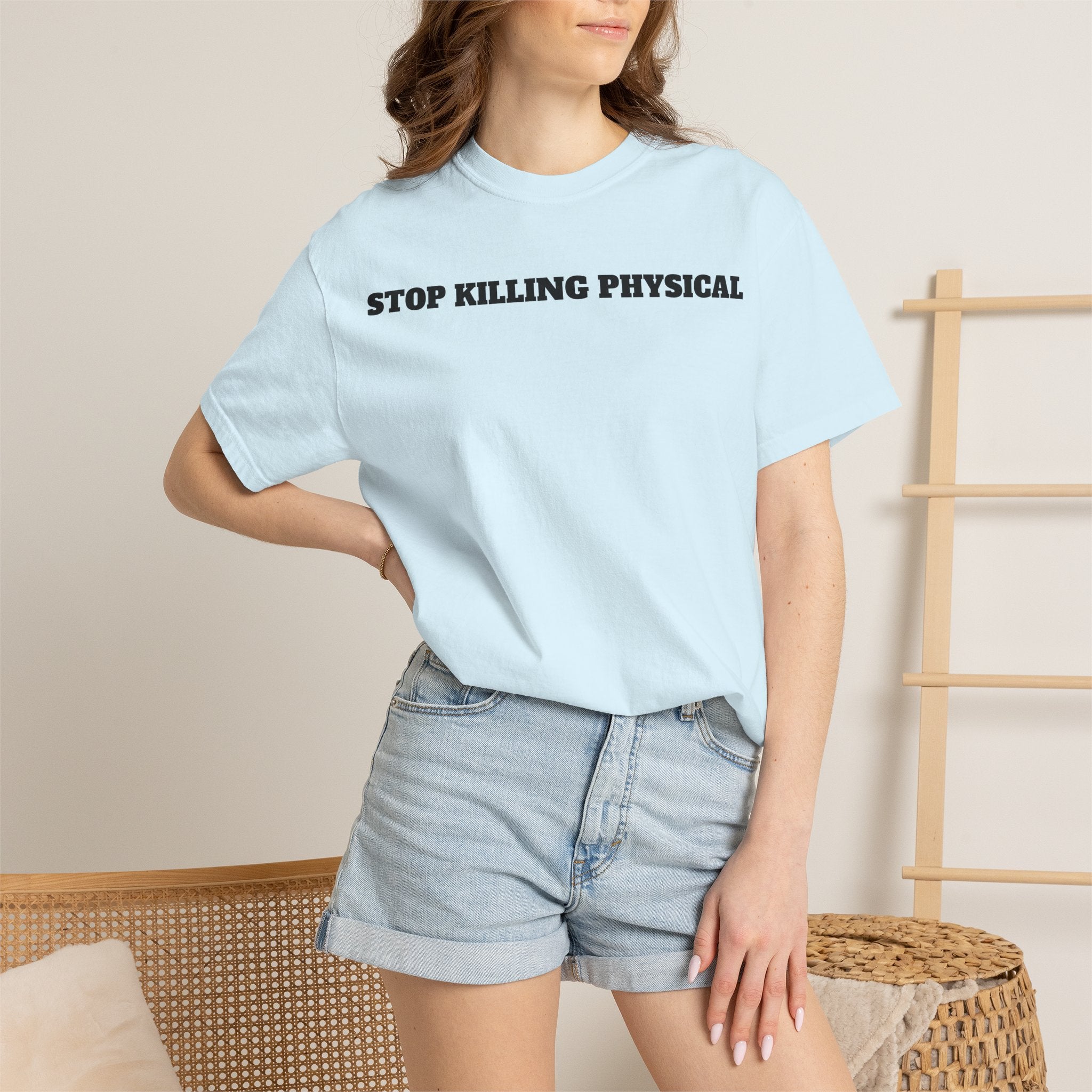 STOP KILLING PHYSICAL