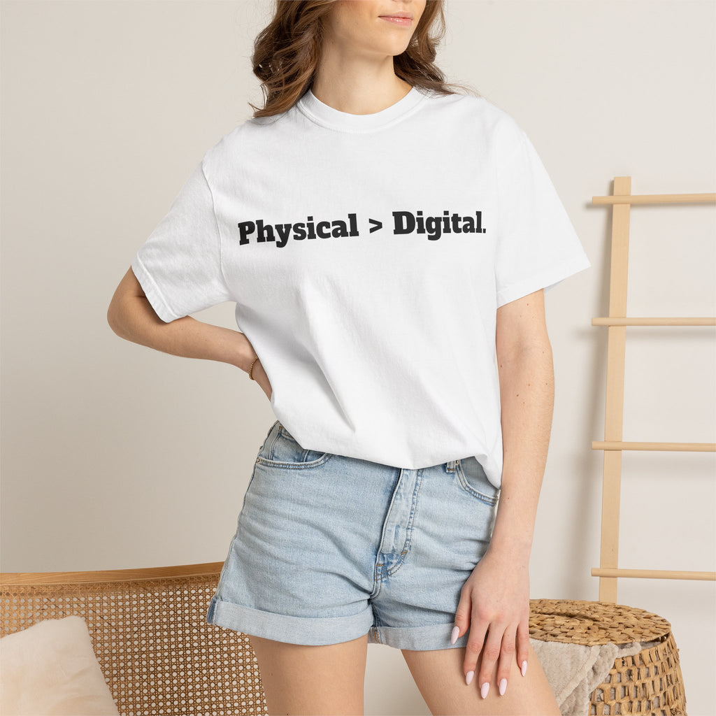 Physical > Digital Tee